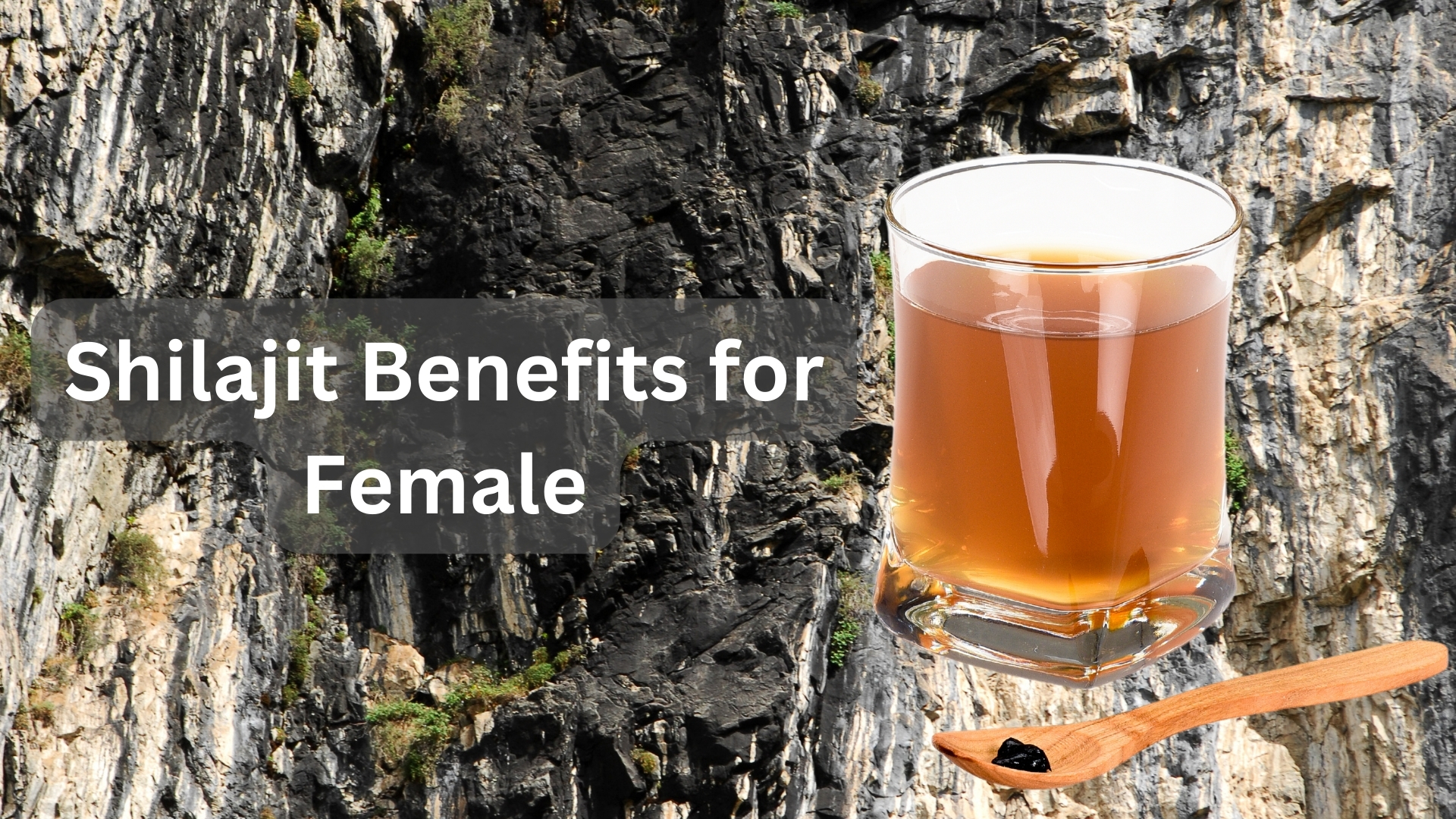 Shilajit Benefits for Female
